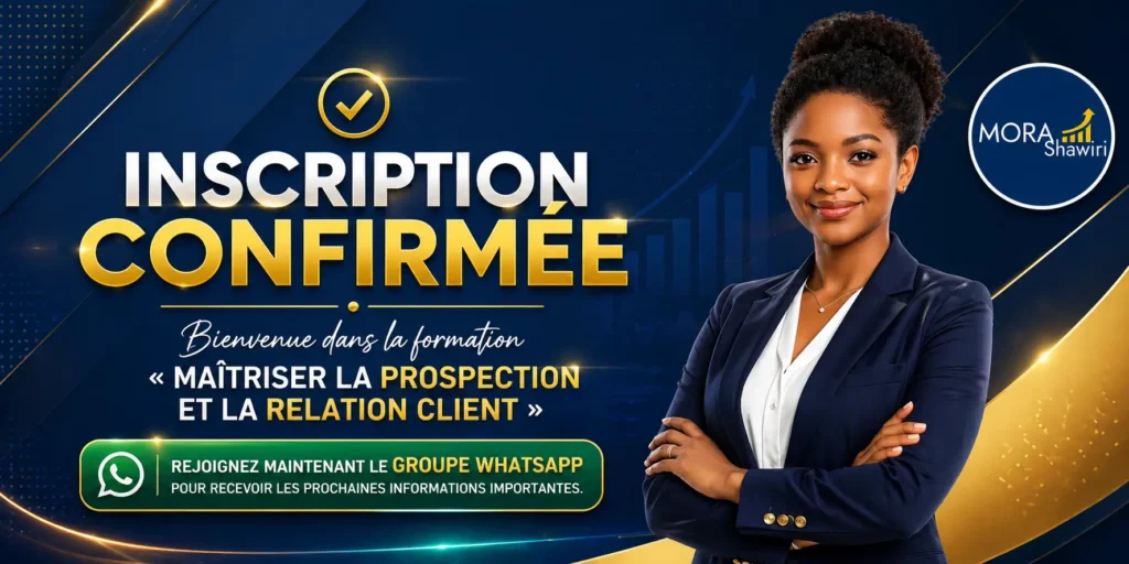 Bannière page de confirmation formation Maîtriser la Prospection et la Relation Client - MORA Shawiri